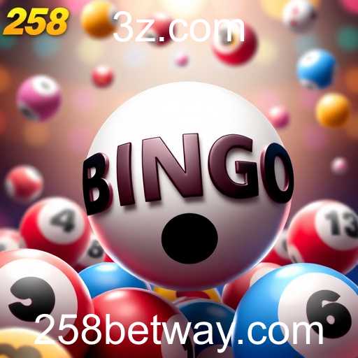 Descubra o Fascinante Mundo do Bingo no 258bet