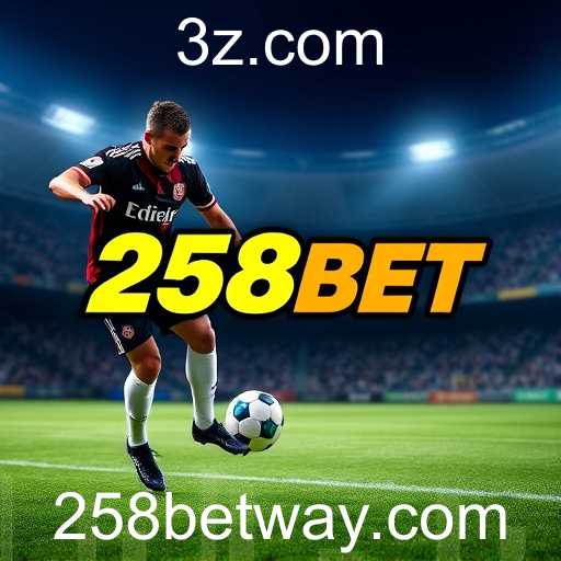 A Excitante Experiência de Apostas Esportivas no 258bet